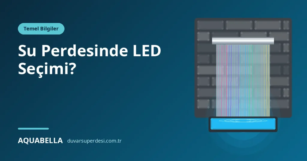 Su Perdesinde LED Seçimi: Tek Renk mi RGB mi?