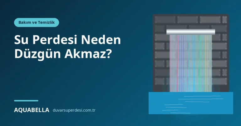 Su Perdesi Neden Düzgün Akmaz? Bölünme, Sıçratma ve Köpüklü Akış İçin Arıza Rehberi